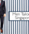 THE MOST REPUTED BEST CUSTOM MEN WEAR TAILOR IN SINGAPORE